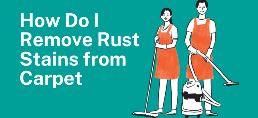 How Do I Remove Rust Stains from Carpet?